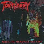 Tortharry – When the Memories Are Free