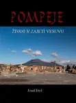 Pompeje - Josef Fryš
