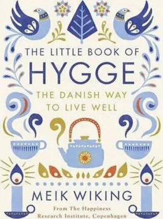 The Little Book of Hygge - Meik Wiking