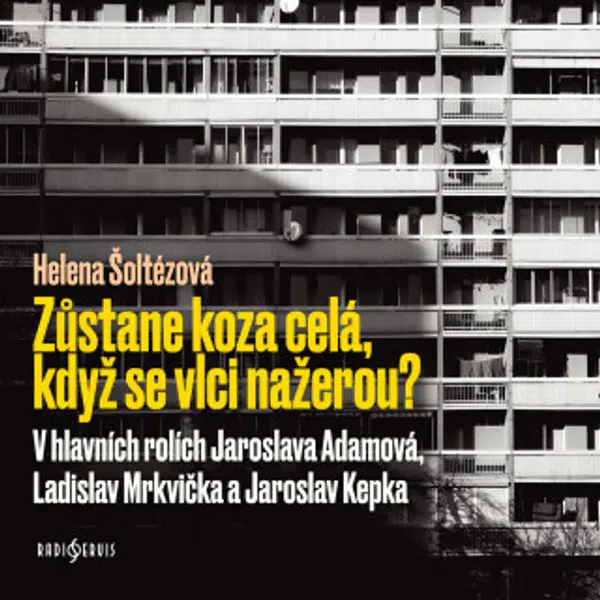 Zůstane koza celá, když se vlci nažerou? - Ladislav Mrkvička, Jaroslava Adamová, Jaroslav Kepka, Jorga Kotrbová, Josef Chvalina, Helena Šoltészová - a