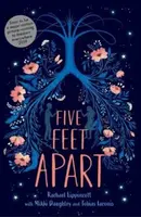 Five Feet Apart - Rachael Lippincott, Tobias Iaconis, Daughtry Mikki