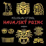 Havajský princ - Miloslav Stingl - audiokniha