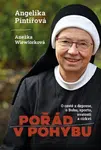 Pořád v pohybu - Anežka Wiewiorková, Angelika Pintířová
