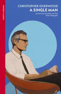 A Single Man - Christopher Isherwood