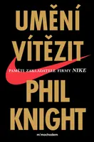 Umění vítězit - Phil Knight