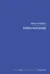Čeština mezi jazyky - Milan Hrdlička