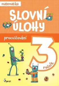Procvičování - Slovní úlohy pro 3. ročník
