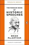 The Penguin Book of Historic Speeches - MacArthur Brian