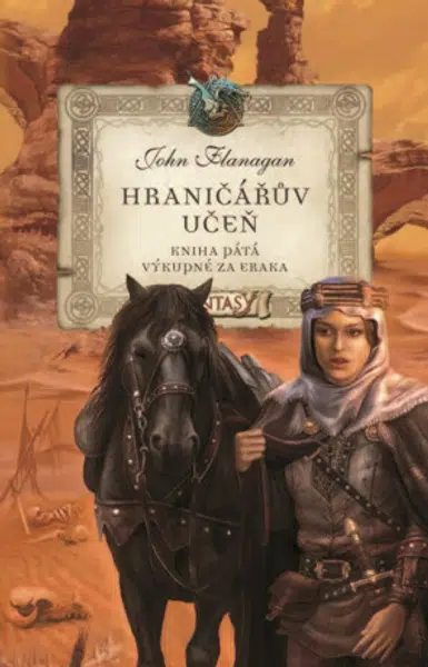 Hraničářův učeň - Výkupné za Eraka - John Flanagan