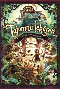 Tajomná lekáreň 2 - Záhada čierneho kvetu - Anna Ruheová