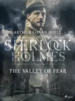 The Valley of Fear - Sir Arthur Conan Doyle