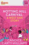 Notting Hill Carnival (Quick Reads) - Candice Carty-Williamsová