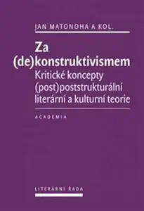 Za (de)konstruktivismem - Jan Matonoha