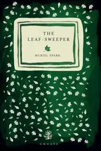 The Leaf Sweeper - Spark Muriel