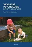 Vývojová psychologie - Marie Vágnerová, Lidka Lisá