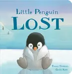 Little Penguin Lost - Tracey Corderoyová, Gavin Scott