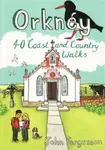 Orkney: 40 Coast and Country Walks - John Fergusson