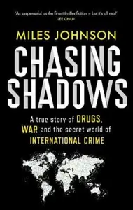 Chasing Shadows - Miles Johnson