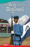 The Boy and Bayonet - Paul Laurence Dunbar