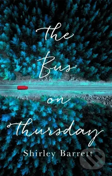 The Bus on Thursday - Shirley Barrett - kniha z kategorie Společenská beletrie
