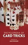 Encyclopedia of Card Tricks - Jean Hugard
