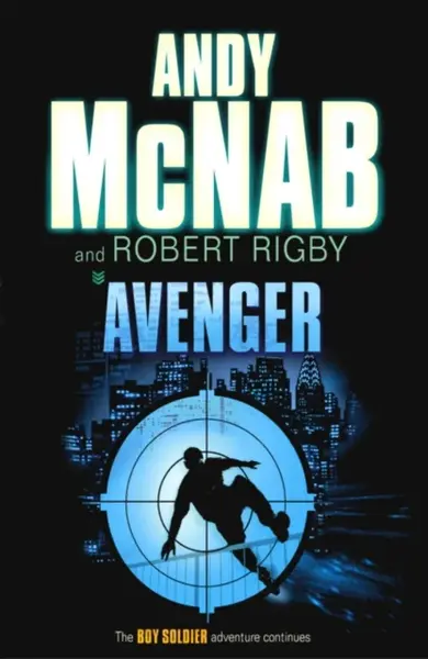 Avenger - Andy McNab, Robert Rigby