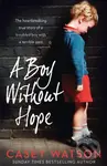 A Boy Without Hope - Casey Watson - kniha z kategorie Humanitní a společenské vědy
