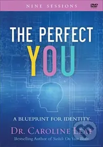 The Perfect You – A Blueprint for Identity - Leaf Dr Caroline - kniha z kategorie Humanitní a společenské vědy