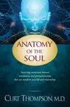 Anatomy of the Soul - Curt Thompson