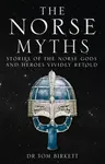 The Norse Myths - Dr Tom Birkett
