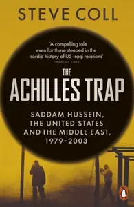The Achilles Trap - Steve Coll