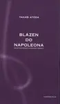Blázen do Napoleona (poškozená) - Atóda Takaši