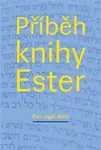 Příběh knihy Ester - Rav Jigal Ariel