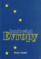 Budování Evropy (poškozená) - Pierre Gerbet