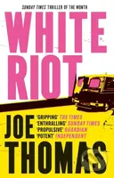 White Riot (The Sunday Times Thriller of the Month) - kniha z kategorie Detektivky, thrillery a horory