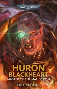 Huron Blackheart: Master of the Maelstrom - Mike Brooks - kniha z kategorie Sci-fi
