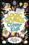 Logic Games for Clever KidsÂ® - Dr Gareth Moore, Chris Dickason