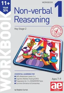 11+ Non-Verbal Reasoning Year 3/4 Workbook 1 - Stephen C. Curran, Andrea F. Richardson