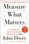 Measure What Matters - John Doerr