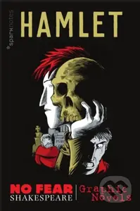 Hamlet (No Fear Shakespeare) (No Fear Shakespeare Graphic Novels) - kniha z kategorie Komiksy
