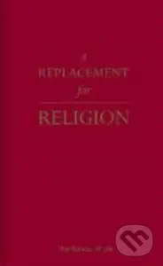 A Replacement for Religion - The School of Life - kniha z kategorie Zdraví a životní styl