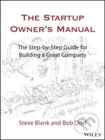 The Startup Owner's Manual (The Step-By-Step Guide for Building a Great Company) - kniha z kategorie Byznys a management