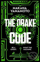 The Obake Code (A cyberpunk queer heist adventure from the author of Hammajang Luck) - kniha z kategorie Detektivky, thrillery a horory