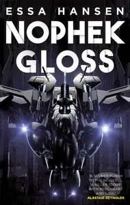 Nophek Gloss (The exceptional, thrilling space opera debut) - kniha z kategorie Sci-fi