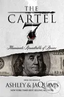 The Cartel 7: Illuminati (Roundtable of Bosses) - Ashley & JaQuavis, JaQuavis Coleman
