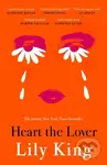 Heart the Lover - Lily King - kniha z kategorie Romantika
