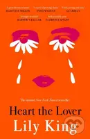 Heart the Lover - Lily King - kniha z kategorie Romantika