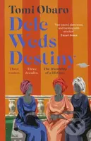 Dele Weds Destiny (A stunning novel of friendship, love and home) - kniha z kategorie Společenská beletrie
