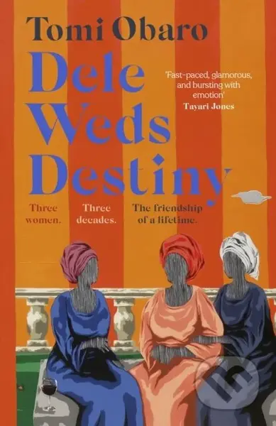Dele Weds Destiny (A stunning novel of friendship, love and home) - kniha z kategorie Společenská beletrie