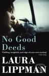 No Good Deeds - Laura Lippman - kniha z kategorie Detektivky, thrillery a horory